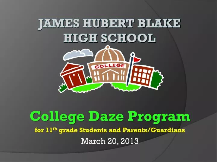 college daze program f or 11 th grade students and parents guardians march 20 2013