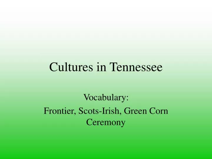 cultures in tennessee