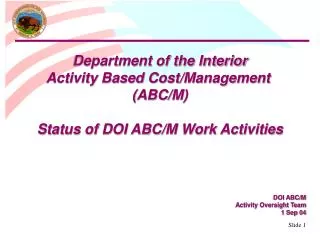 Department of the Interior Activity Based Cost/Management (ABC/M)