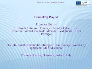 Grundtvig Project Promotor Entity: