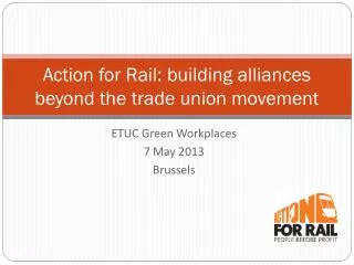 Action for Rail: building alliances beyond the trade union movement