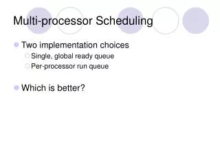 Multi-processor Scheduling