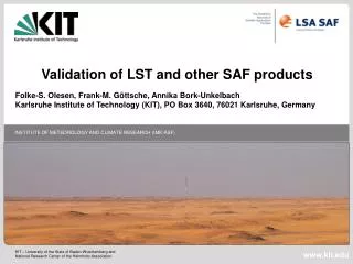Validation of LST and other SAF products
