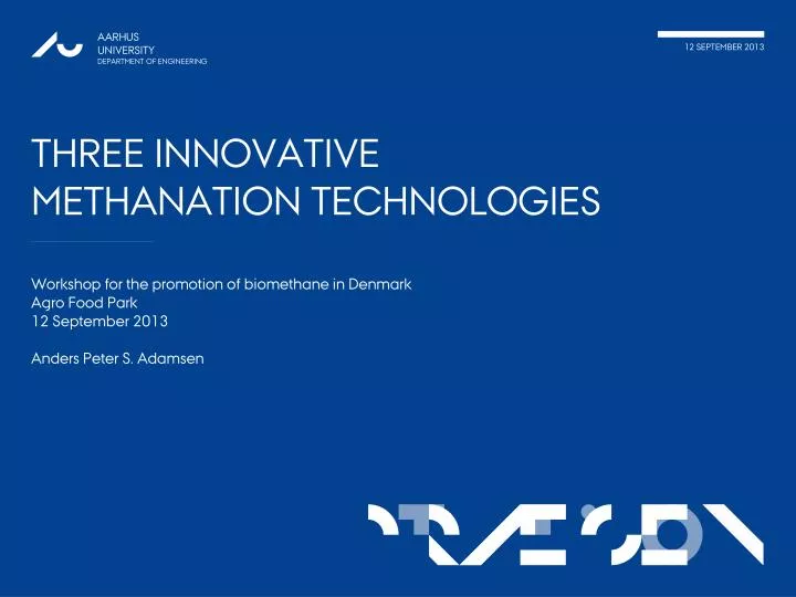 three innovative methanation technologies