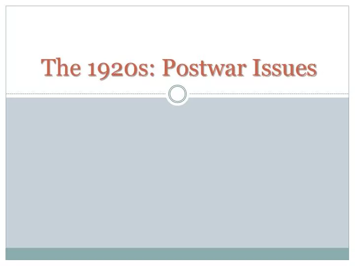 the 1920s postwar issues