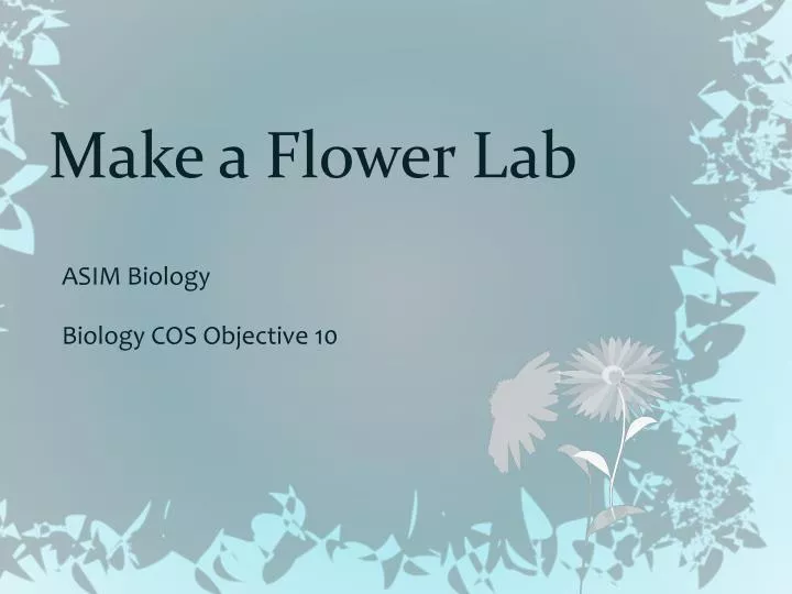 make a flower lab