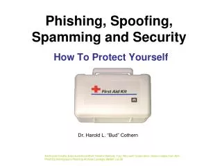 Phishing, Spoofing, Spamming and Security