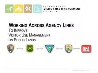 To Improve Visitor Use Management on Public Lands