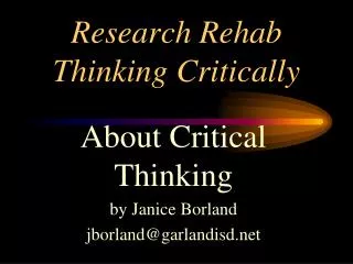Research Rehab Thinking Critically