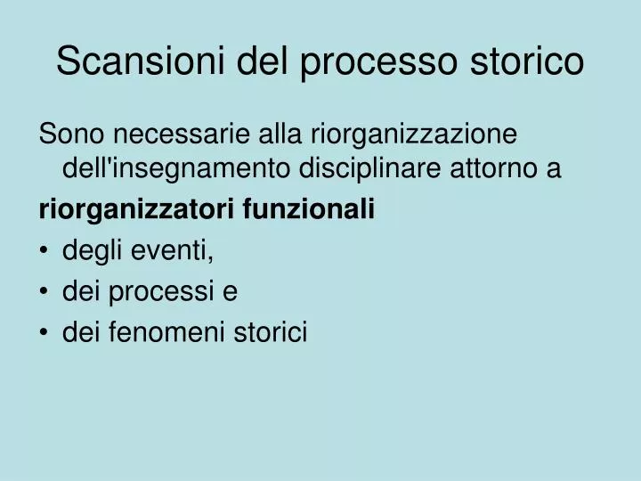 scansioni del processo storico