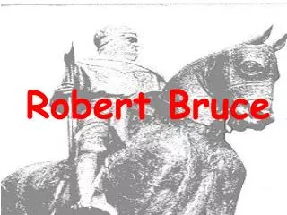 Robert Bruce