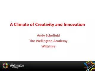 A Climate of Creativity and Innovation