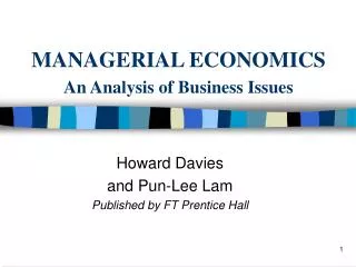 MANAGERIAL ECONOMICS An Analysis of Business Issues