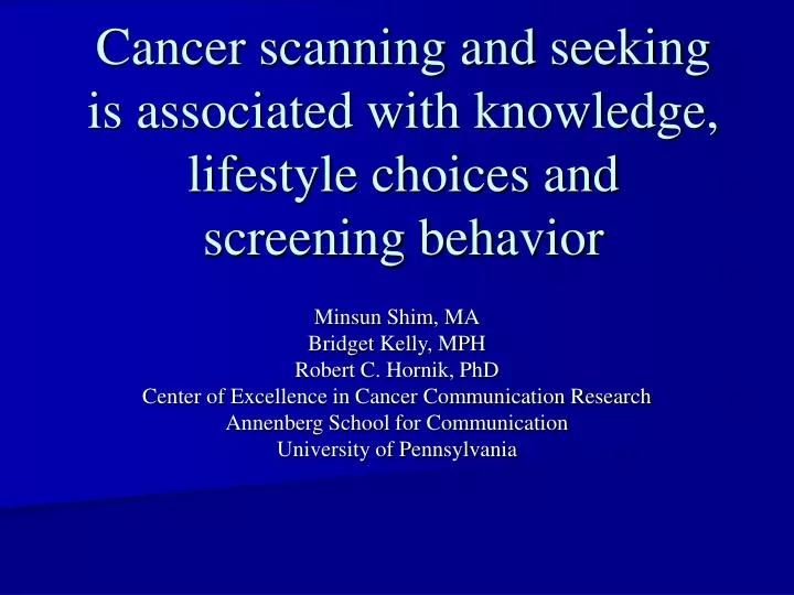 cancer scanning and seeking is associated with knowledge lifestyle choices and screening behavior