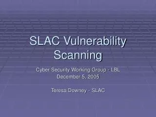 SLAC Vulnerability Scanning
