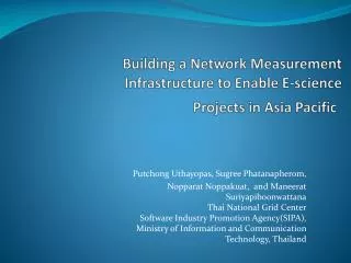 Building a Network Measurement Infrastructure to Enable E-science Projects in Asia Pacific