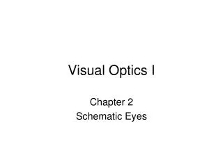 Visual Optics I