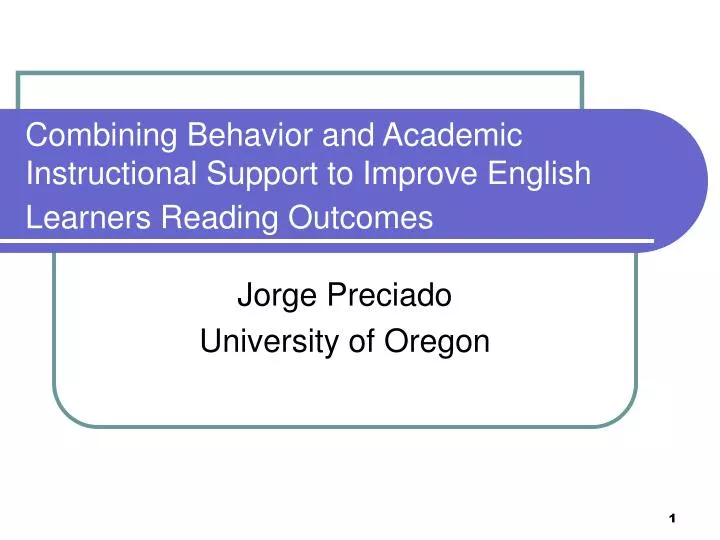 combining behavior and academic instructional support to improve english learners reading outcomes