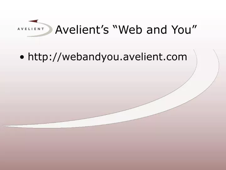 avelient s web and you