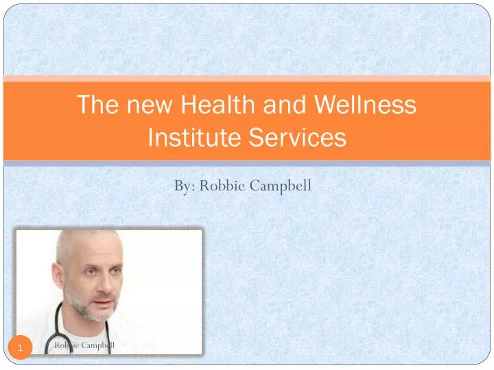 the new health and wellness institute services