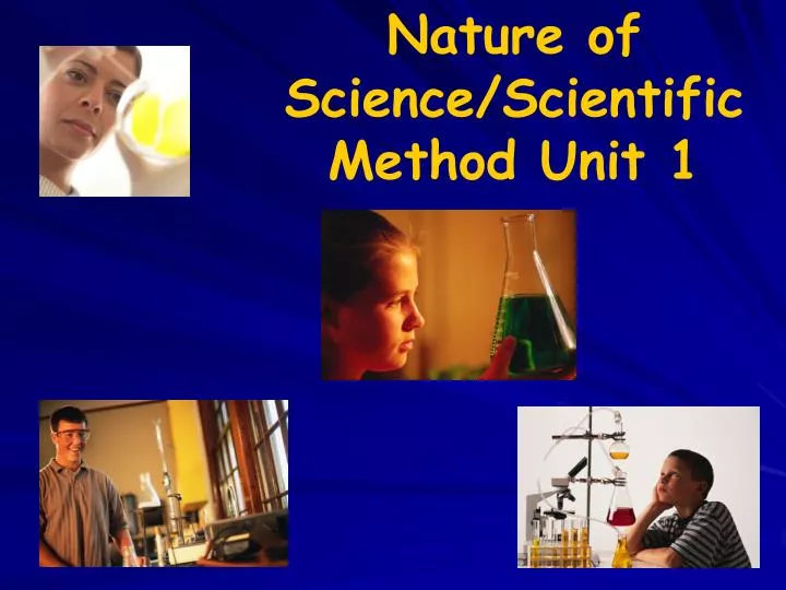 nature of science scientific method unit 1