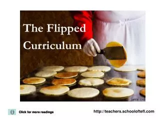 The Flipped Curriculum
