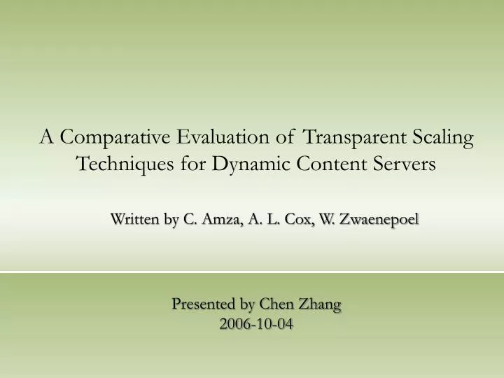 a comparative evaluation of transparent scaling techniques for dynamic content servers
