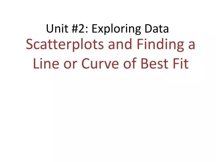 scatterplots and finding a line or curve of best fit