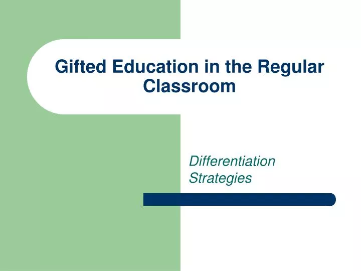 gifted education in the regular classroom