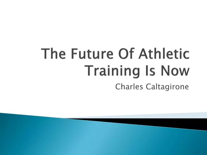 the future of athletic training is now