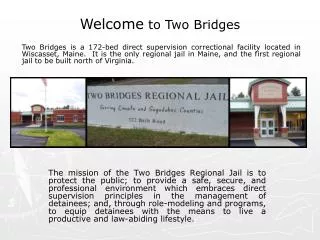 Welcome to Two Bridges
