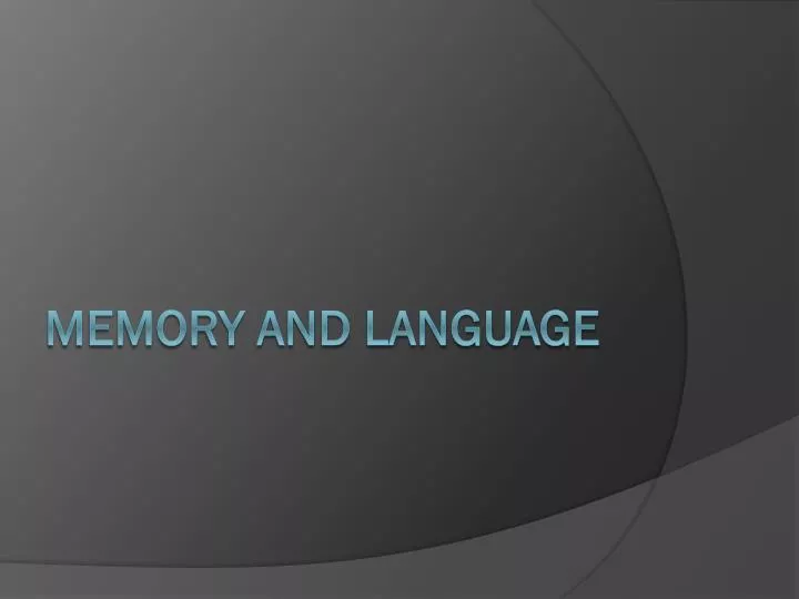 memory and language