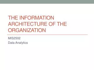 The information architecture of the organization