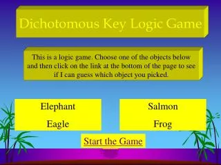 Dichotomous Key Logic Game