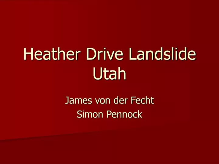 heather drive landslide utah