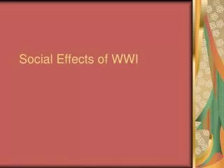 Social Effects of WWI