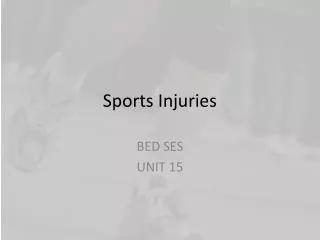 Sports Injuries