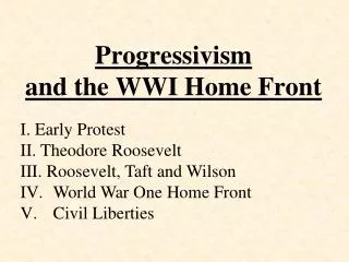 Progressivism and the WWI Home Front