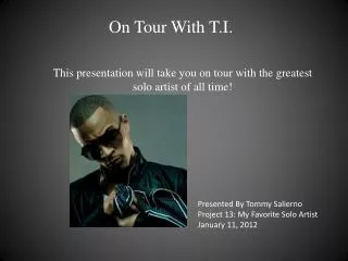 On Tour With T.I.