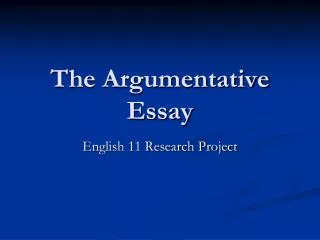 The Argumentative Essay