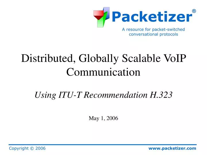 distributed globally scalable voip communication