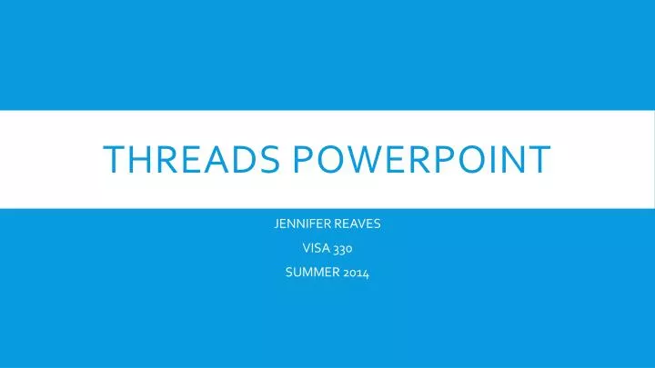 threads powerpoint