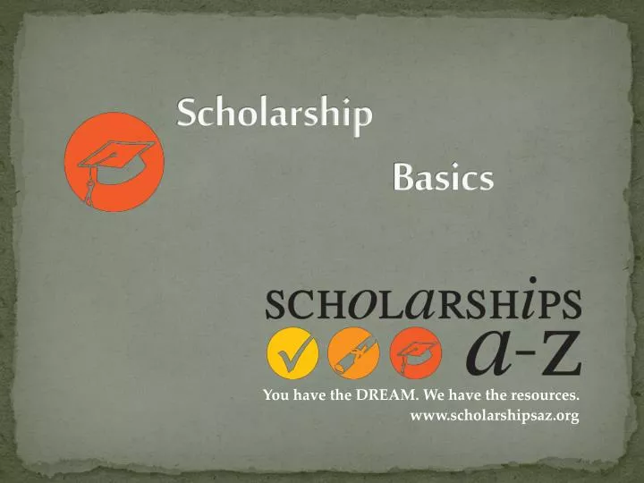 scholarship basics
