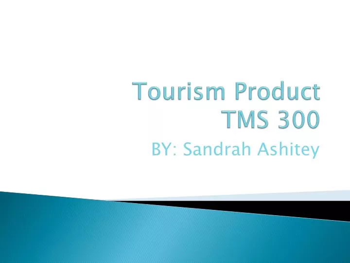 tourism product tms 300