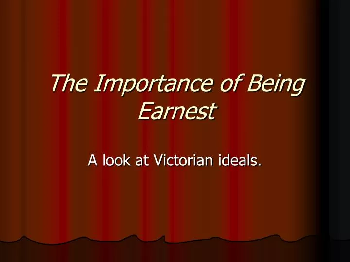 the importance of being earnest