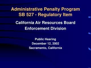 Administrative Penalty Program SB 527 - Regulatory Item