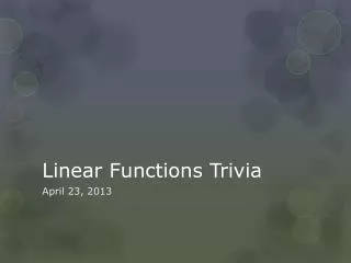 Linear Functions Trivia