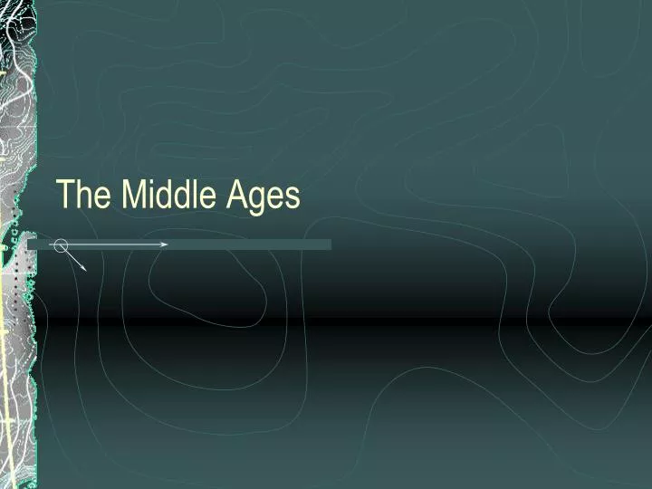 the middle ages