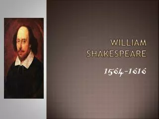 William Shakespeare