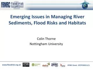 Emerging Issues in Managing River Sediments, Flood Risks and Habitats